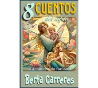 8 CUENTOS DEL AGUA: "Mil mundos de fantasía"