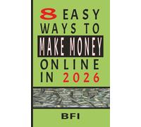 8 Easy Ways To Make Money Online In 2026