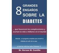 8 Grandes Engaños Sobre la Diabetes