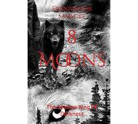 8 Moons: The Shadow King Of Darkness