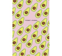 8-Week Low FODMAP Journal for Women - Food Sensitivity Diary & Log to Safely Track Symptoms and Triggers: Daily diary suitable for IBS/irritable bowel ... digestive disorders. Cute & trendy cover!