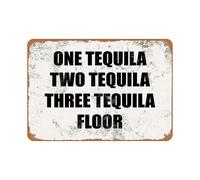 8 x 12 Metal Sign - ONE Tequila, Two Tequila, Three Tequila, Floor - Vintage Wall Decor Art