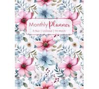 8 Year Undated Monthly Planner: 96 Months of Personalized Planning