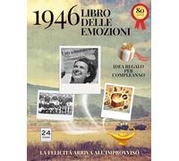 80 Anni - Il Libro delle Emozioni: Ricordi, vita vissuta e pagine da scrivere Idea regalo originale per compleanno, memoria e nostalgia