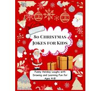 80 Christmas Jokes for Kids: Funny Holiday Laughs, Doodle & Learning Fun (Ages 4-8)