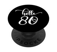80 cumpleaños para Mujeres, Hola 80, Ochenta, 80 años Lindo PopSockets PopGrip Adhesivo