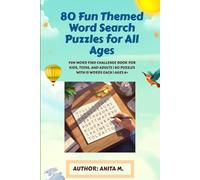 80 Fun Themed Word Search Puzzles for All Ages: Fun Word Find Challenge Book for Kids, Teens, and Adults | 80 Puzzles with 15 Words Each | Ages 6+