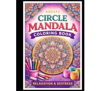 80 Mandalas Coloring Book for Adults: Stress Relief, Mindfulness, and Relaxation with Beautiful Patterns (Easy and Creative Mandala Colouring Books For Relaxation and Stress Relief)