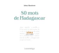 80 mots de Madagascar