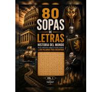 80 SOPAS DE LETRAS: HISTORIA DEL MUNDO