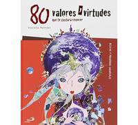 80 valores y virtudes que te gustará conocer