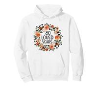 80 Years Loved 80th Birthday Funny 80 Year Old Women's Sudadera con Capucha