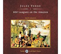 800 Leagues on the Amazon, with eBook: 21 (Voyages Extraordinaires)