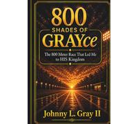 800 SHADES OF GRAYce: They shall run and not be weary. The 800 race that led me to His Kingdom