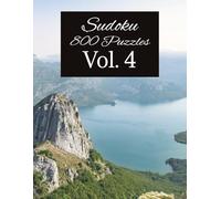 800 Sudoku Puzzle Book Vol. 4: Sudoku with Easy to Read large Print | 8.5x11 inches, 400 Pages | 800 Puzzles ... Gift for Holidays, Vacations and Relaxation (Aggressive Sudoku Puzzles)