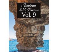 800 Sudoku Puzzle Book Vol. 9: Sudoku with Easy to Read large Print | 8.5x11 inches, 400 Pages | 800 Puzzles ... Gift for Holidays, Vacations and Relaxation (Aggressive Sudoku Puzzles)