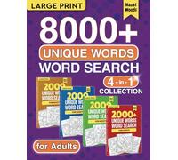 8000+ Unique Words Word Search For Adults Large Print 4 in 1 Collection: Big Puzzle & Activity Book For Adults & Seniors with 201 Fun Word Find Themes ... Solutions Included (Word Hunt Gift Books)