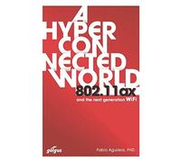 802.11ax: A Hyperconnected World and the Next-Generation WiFi
