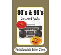 80's & 90's Crossword Puzzles | 50+ puzzles | Easy to read: Crossword Puzzles with Easy to Read Print about 80's, 90's, 80's & 90's and More | 6x9 ... Gift for Vacation, Holidays and Relaxation