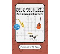 80s & 90s Music Crossword Puzzles: Music Crossword Puzzles with Easy to Read Print About 80's songs and 90's songs | 6x9 inches, 120 pages | 50+ Puzzles ... Gift for Vacations, Holidays and Relaxation