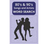80's and 90's Songs & Artists Word Search: Over 50 music-themed word search puzzles Hundreds of words featuring popular songs and artists. Great for relaxing, brain exercise, travel, or gift giving.