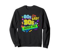 80s Baby but 90s Made Me Vintage Colorful Party Theme 90s Sudadera