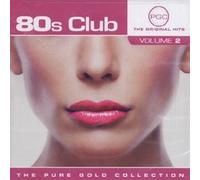 80s Club Volume 2 Pure Gold Collection