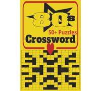 80S Crossword: 110 Pages of 80s Crossword , 55 Crossword Puzzles , Nostalgic Book for Adult Seniors and 1980 Fans