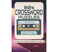 80s Crossword Puzzle Book: Retro Pop Culture Crossword Puzzles About 80s Music, Movies, TV and Nostalgia | 8.5 x 11 Inches, 120 Pages | 50+ Puzzles | ... and Teens | Great Gift for Travel, Hol