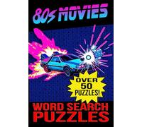 80s Movies Word Search Puzzles: Word searches with easy to read print about 80s movies - 6x9 inches 110 pages - 50+ puzzles - gift for vacations, holidays and leisure time