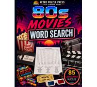 80s Movies Word Search: Retro Puzzles Inspired by the Greatest Blockbusters, Cult Classics & Movie Memories of the 1980s