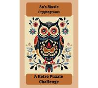 80's Music Cryptograms: A Retro Puzzle Challenge