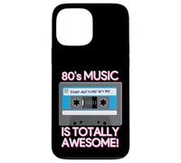 80's Music Is Totally Awesome Carcasa para iPhone 13 Pro Max