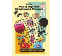 80's Pop & Hip Hop Crossword Puzzles: Crossword Puzzles with Easy to Read Print about 80's pop, hip hop TV, Sports and more | 6x9 inches, 120 pages | ... gifts for Vacation, Holidays and Relaxation
