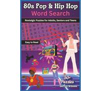 80s Pop & Hip Hop Word Search: Pop Culture & Hip Hop Nostalgia Word Search for Adults, Seniors & Teens | 6x9 inches, 120 pages | 50+ puzzles ... gift for vacations, holidays and Relaxation