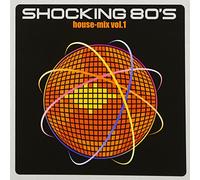 80's Remixers - Shocking 80's House-Mix Vol.1