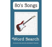 80's Songs Word Search Puzzle Book: Word Searches with Easy to Read Print about 80's Songs, 80's Music, and more| 6x9 inches, 110 pages | 50+ Puzzles ….Great for Vacations, Holidays, and Free Time