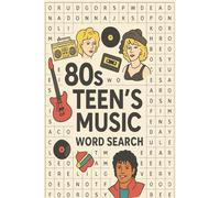 80s Teen Music Word Search Book: 55 Fun Word Searches Featuring Your Favorite 1980s Hits and Artists