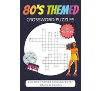 80s Themed Crossword Book: Easy to Read Crossword Puzzles about 80s Pop Culture, Music, Fashion & more | 120 pages, 6x9 inches | 50+ Puzzles for Holidays, Relaxation and Screen-Free Entertainment
