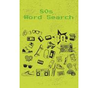 80s Word Search: 80s Word Search: Over 50 1980s-Themed Word Searches for Kids, Teens, and Adults | 6x9 Inch | Perfect Gift