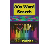 80s Word Search: Nostalgic Word Search Book, 110 Pages Word Search Puzzles for Adults and Seniors, 6x9 inch Size