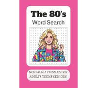 80's Word Search Puzzle Book for Adults: Nostalgic Word Find Puzzle about The 1980's relaxing eighties themed brain exercises perfect for camping ... Print featuring Music Fashion TV POP Gaming