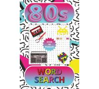 80s Word Search: Word Searches with Easy to Read Print about 1980s, nostalgia, retro and More | 6x9 inches, 110 pages | 50+ Puzzles... Gift for Vacations, Holidays, and Free Times