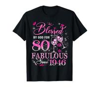 80th Birthday Queen Blessed by God 80 Fabulous Since 1946 Camiseta