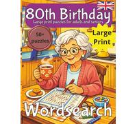 80th Birthday Womens Word Search Puzzle book: 80th Birthday Gift UK | Gifts for Women | Present for Senior | Present for Grandma | 80 Year old Gift ... | Large Print | Wordsearch | Gift for Moum
