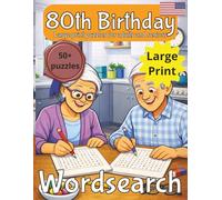 80th Birthday Word Search Puzzle book: 80th Birthday Gift | Gifts for Women | Present for Senior | 80 Year old Gift | 80th Gift for Men | Nostalgic Puzzle Book | Large Print by