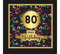 80th Happy Birthday Guest Book: Wish Book for 80th Birthday to collect best wishes from guests