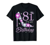 81 It's My Birthday 81 Years Old 81 Birthday Girl Lady Camiseta
