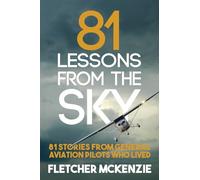 81 Lessons From The Sky: General Aviation: 1