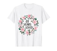 81 Years Loved Women Men 81 Years Old Cool 81st Birthday Camiseta